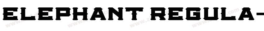 elephant regula字体转换